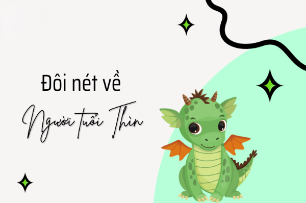 Đôi nét người Tuổi Thìn