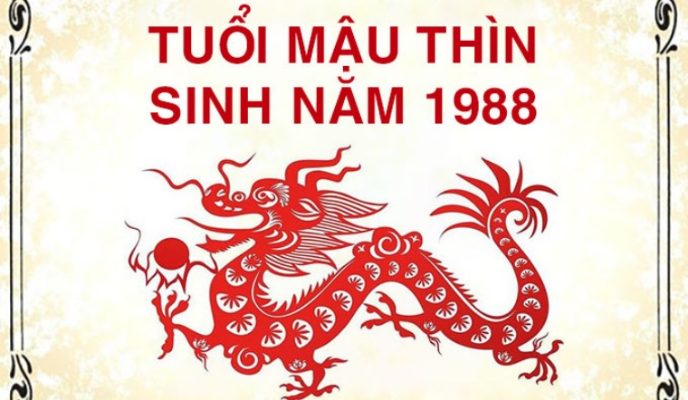 Người tuổi mậu thìn 1988