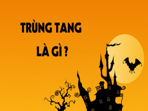 Trùng tang là gì?